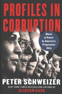Profiles in Corruption : Abuse of Power by America's Progressive Elite, Hardc... Без бренда