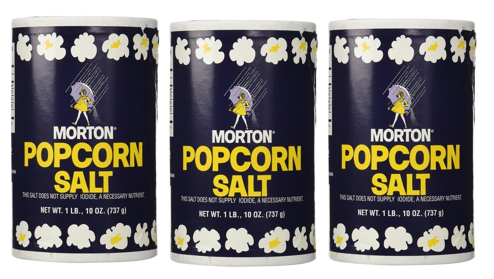  3 Morton Popcorn Salt NO IODINE, 1Lb 10oz each Not Applicable Not Applicable