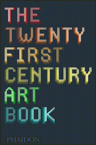 The 21st-Century Art Book The Editors of Phaidon Press VeryGood Без бренда