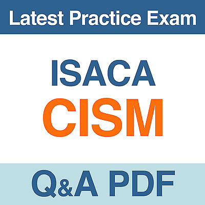 Isaca Practice Test CISM Certified Information Security Manager Exam Q&A PDF Без бренда