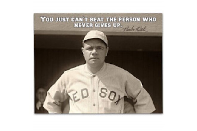 Baseball Decor - Babe Ruth - You Just Cant Beat the Person Who Never Gives Up -