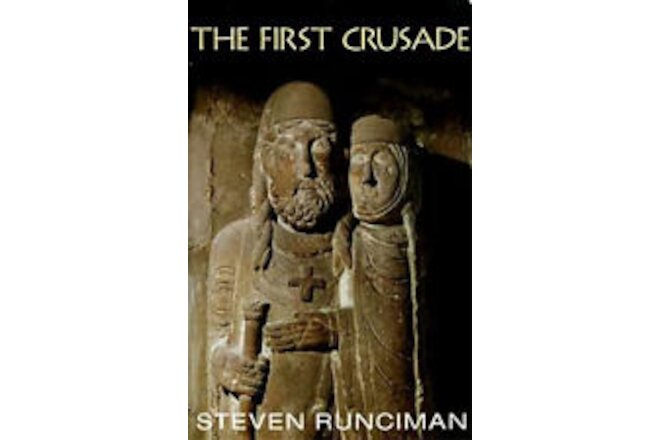 Holy War First Christian Crusade Knight vs Islam Infidel Jew Jerusalem Byzantium