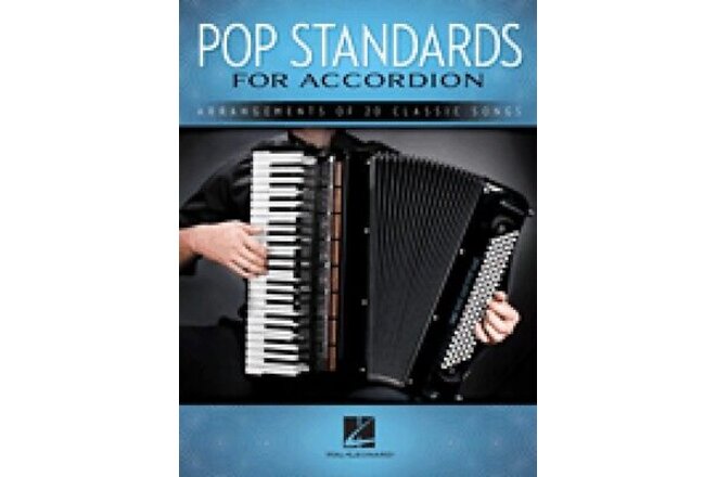 Pop Standards for Accordion Arrangements of 20 Classic Songs Book 000254822