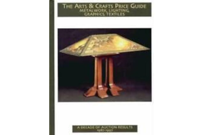 Arts & Crafts Price Guide Metalwork Lighting Graphics