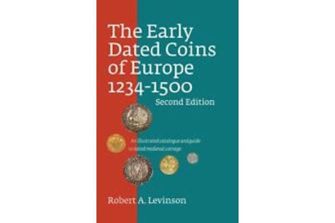 The Early Dated Coins of Europe 1234-1500 Second Edition ***NEW***