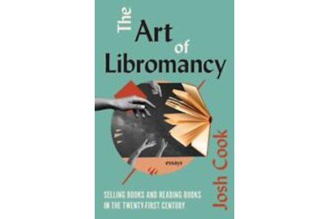 The Art of Libromancy: On Selling Books and Reading Books in the Twenty