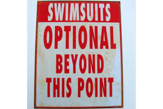 Metal SWIMSUITS OPTIONAL Funny Warning Sign Pool/Hot Tub/Beach Bar Wall Decor