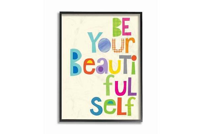 Stupell 'Be Your Beautiful Self' Framed Giclee Texturized  Medium
