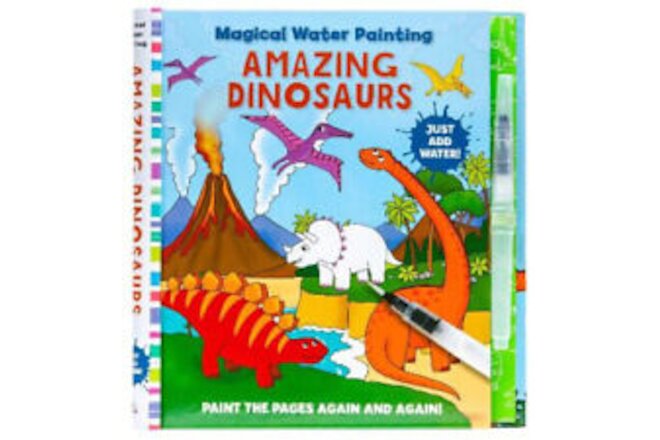 Magical Water Painting: Amazing Dinosaurs: (Art Activity Book, Books for