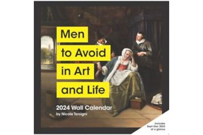 Chronicle Books,  Men to Avoid in Art and Life 2024 Wall Calendar