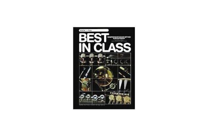 KJOS 0849758335 Best In Class Book 1 Flute