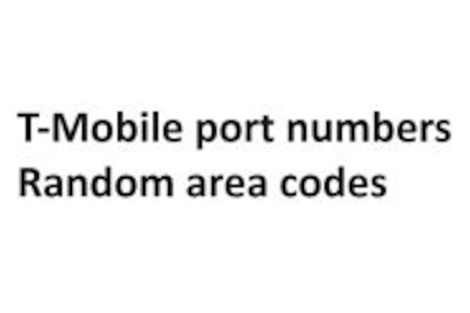 t-mobile port numbers -- random area code