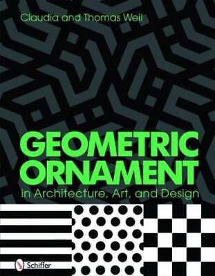 Geometric Ornament in Architecture, Art, and Design - Reference Без бренда