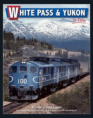 WHITE PASS & YUKON in Color -- 110 miles of rugged scenes -- (BRAND NEW BOOK) Без бренда
