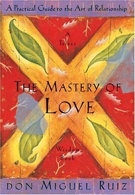 The Mastery of Love: A Practical Guide to the Art  Без бренда