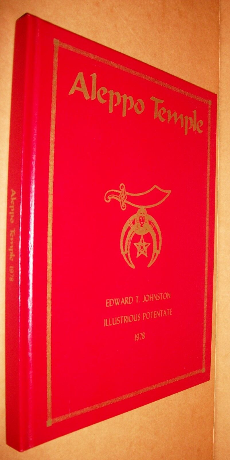HB Aleppo Temple Shriners 1882-1978 Masons Edward T. Johnston 3 lot Freemasons  Без бренда - фотография #5
