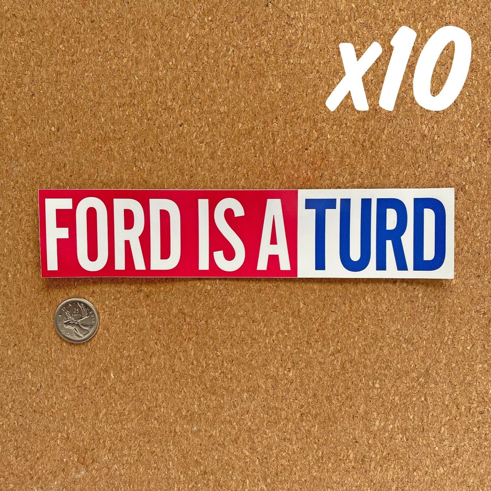 10 x DOUG FORD IS A TURD STICKERS - bumper decal ontario canada politics trudeau Без бренда