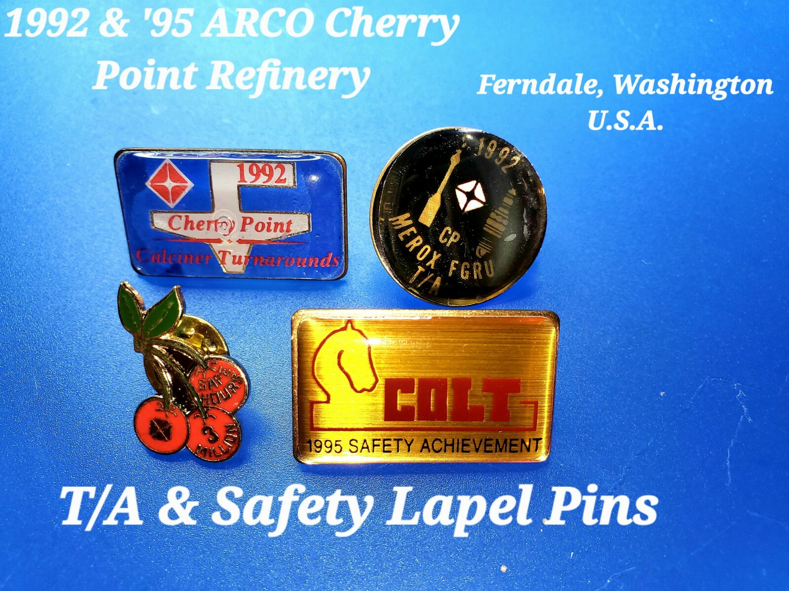 Atlantic Richfield ARCO (4) Wrkr Lapel Safety Pins Cherry Point Refinery '92~'95 Atlantic