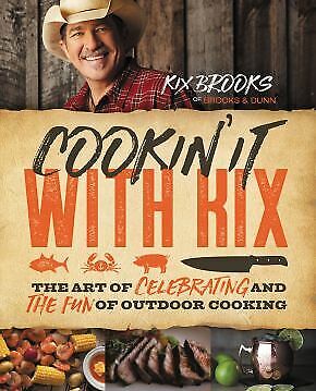 Cookin' It with Kix: The Art of Celebrating and the Fun of Outdoor Cooki .. NEW Без бренда