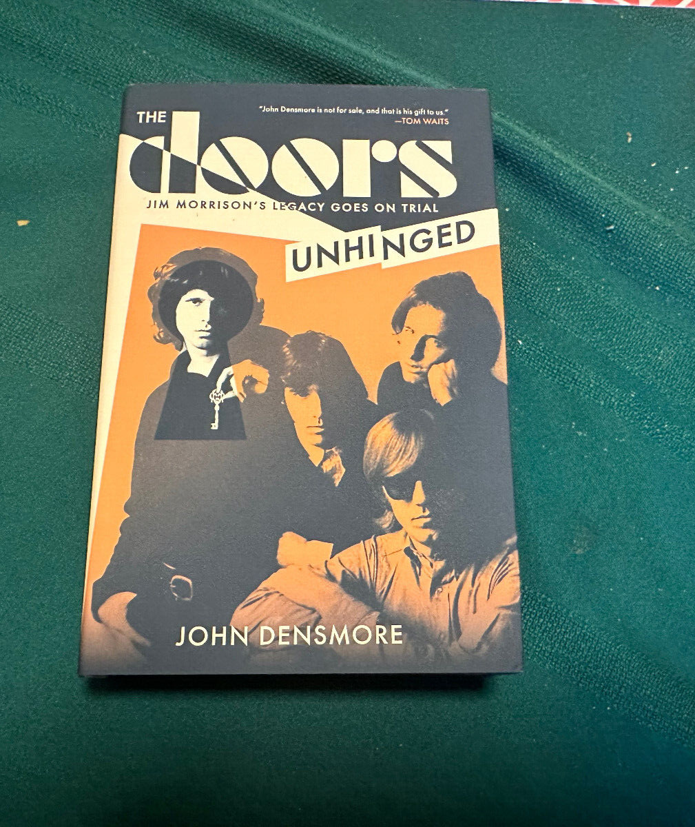 The Doors Unhinged by John Densmore (2013, Hardcover) Без бренда