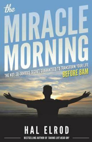 The Miracle Morning by Hal Elrod (2012, Paperback) Без бренда