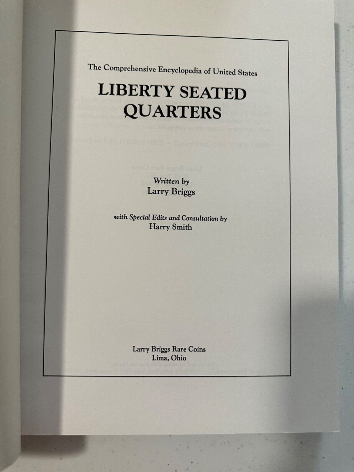 Liberty Seated Quarters by Larry Briggs Softback Book 1991 Comprehensive Larry Briggs Rare Coins - фотография #2