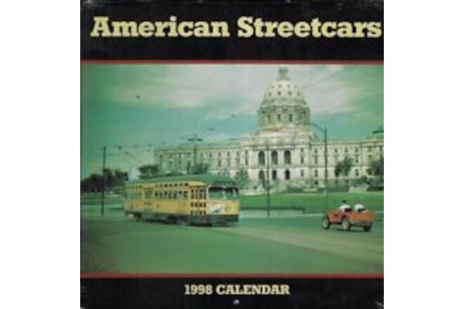1998 American Streetcars Calendar , Sealed - NEW