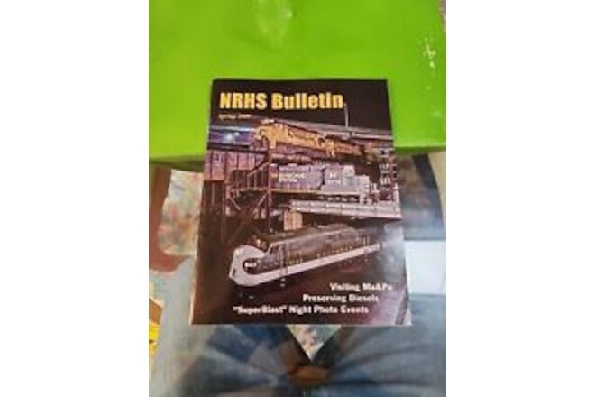 NRHS Bulletin 2008 Spring Visiting Ma&Pa Preserving diesels Night photo events