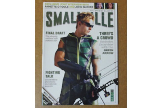 SMALLVILLE Magazine Green Arrow Justin Hartley JOHN GLOVER Annette O'Toole