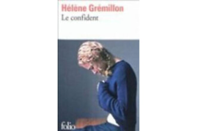 Le Confident [French] by Helen Gremillon