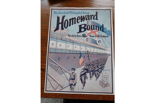 1919 uncirculated WWI sheet music: HOMEWARD  BOUND sheet Music