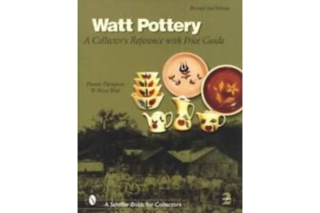 Watt Pottery Collector Guide Pattern ID incl Apple Dutch Tulip Marks Shapes More