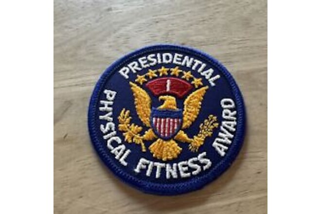 PRESIDENTIAL / PHYSICAL FITNESS AWARD  / 2.75" diameter UNUSED PATCH