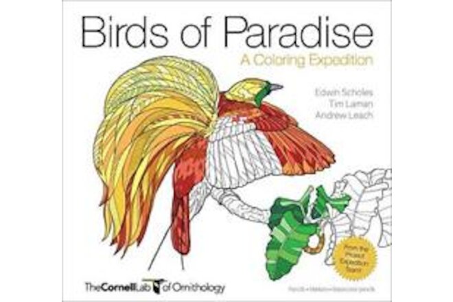 BIRDS OF PARADISE (TP) CORNELL LAB PUBLISHING (CORNELL LAB By Andrew Leach & Tim