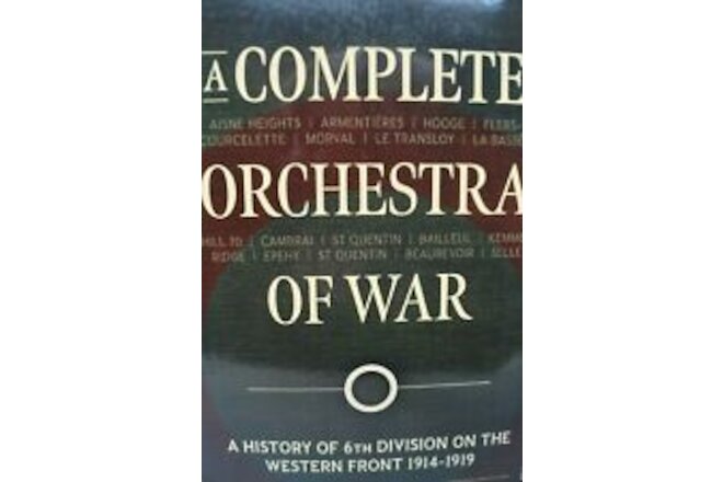 WW1 Britain BEF A Complete Orchestra Of War Reference Book