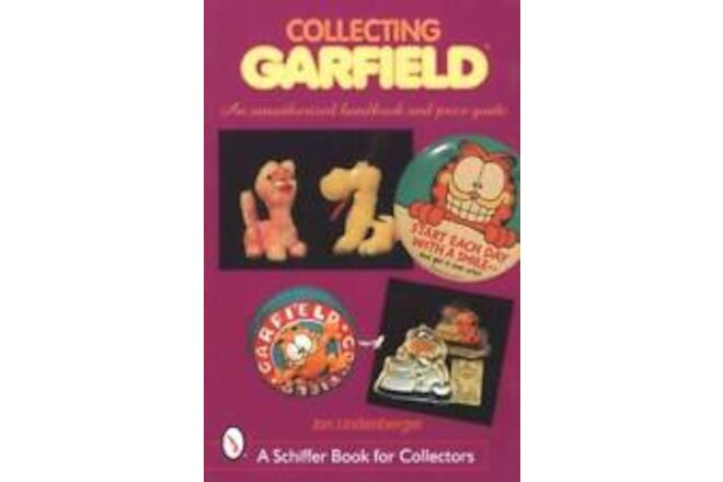 Collecting Vintage Garfield Handbook & Price Guide Toys, Advertising, Games, Etc