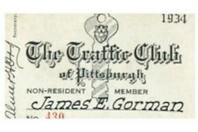 PASS 1934 Traffic Club of Pittsburgh James E. Gorman VP