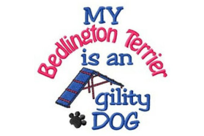 My Bedlington Terrier is An Agility Dog Ladies T-Shirt - DC1938L Size S - XXL