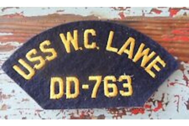 USS William C. Lawe DD-763 Patch Military US Navy Gearing-Class Destroyer Ship