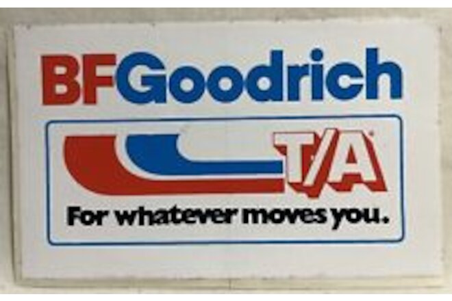 Vntg BF Goodrich T/A “For Whatever Moves You” Advert Radial Tires Original NEW