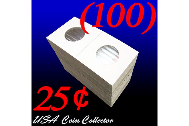 (100) Quarter Size 2x2 Mylar Cardboard Coin Flips for Storage | 25 Cent Holders