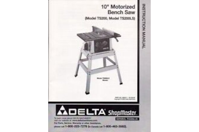 DELTA ShopMaster 10” Motorized Bench Saw Manual – Model TS200 & TS200LS - MINT
