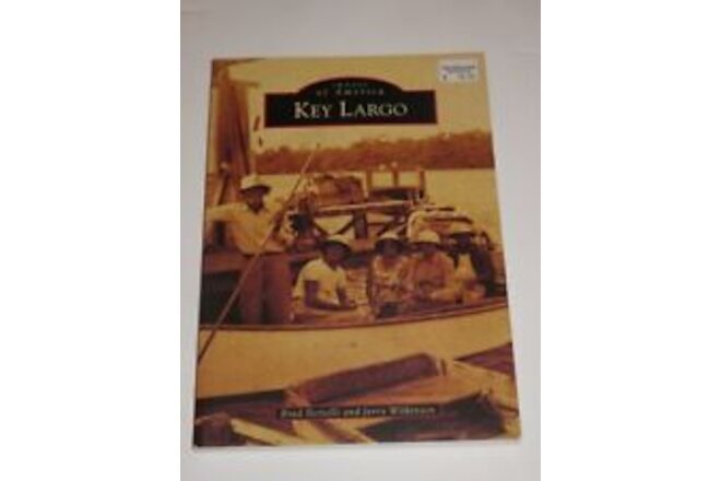 New Key Largo Florida History Photos Pictures Images of America Souvenir Book