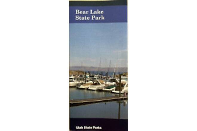 New BEAR LAKE STATE PARK BROCHURE - UTAH   Not a National Park Service Unigrid