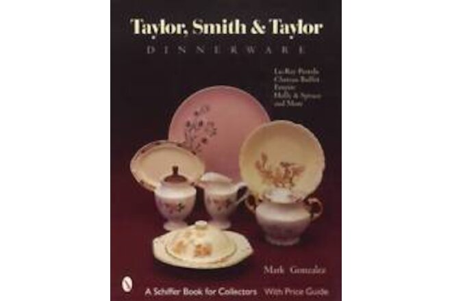 Taylor Smith & Taylor Dinnerware - China Pattern ID & Price Guide