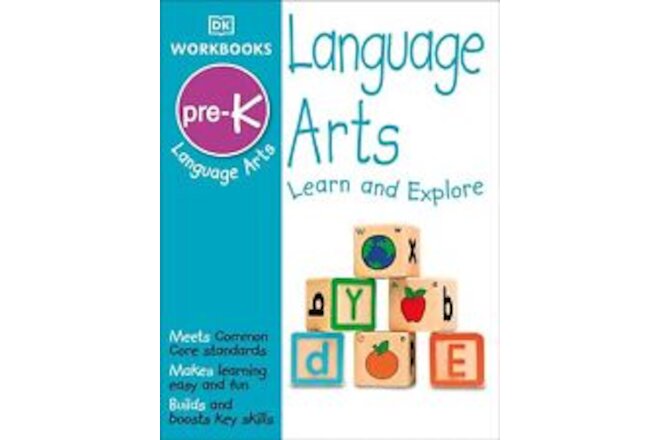 DK Workbooks: Language Arts, Pre-K: Learn and Explore