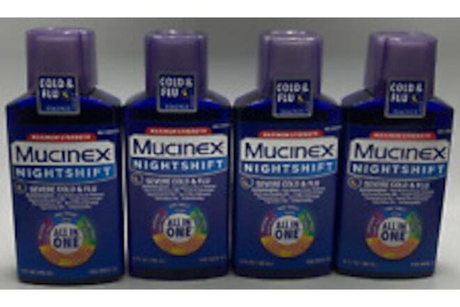4PK Mucinex Night Shift Severe Cold & Flu All In One ~ 6 FL OZ Each ~ EXP 4/25+