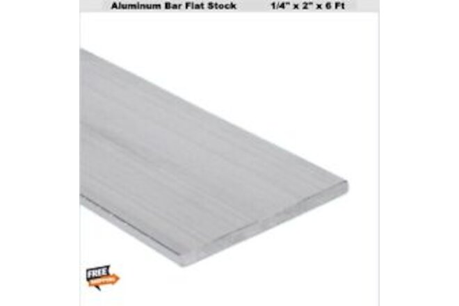 Aluminum Bar Flat Stock 1/4" Thick x 2" Wide x 6 Ft Long Unpolished Finish Alloy