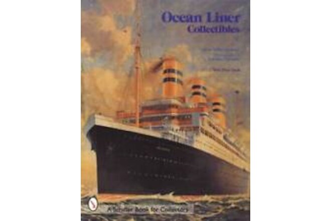 Ocean Liner Collectibles Refernce Guide incl Cruises Postcards Ship Glasses