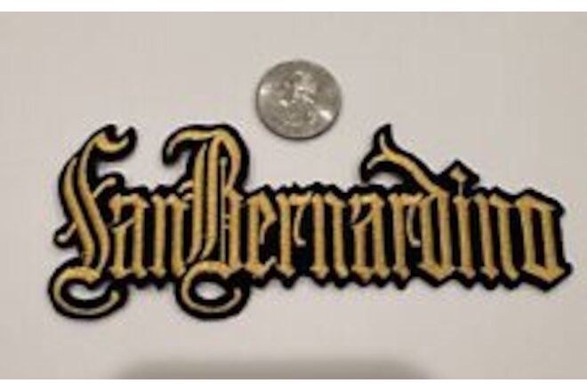 San Bernardino VINTAGE EMBROIDED  Iron On Patch (GOLD) 5"x 2” Beautiful!!